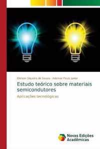 Estudo teorico sobre materiais semicondutores