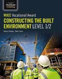 WJEC Vocational Award Constructing the Built Environment Level 1/2