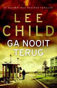 Jack Reacher 18 - Ga nooit terug