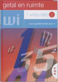 Getal en ruimte / 1 Vmbo-B(K) 2 / deel Leerboek