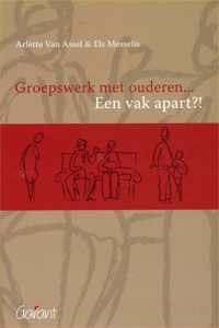 Groepswerk met ouderen... een vak apart?!