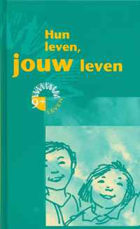 Hun leven jouw leven (+9) geb.