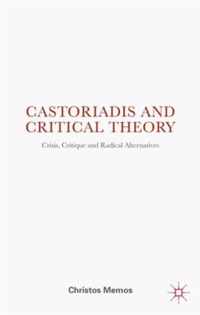 Castoriadis and Critical Theory