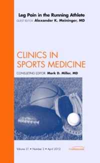 Leg Pain in the Running Athlete,  An Issue of Clinics in Sports Medicine