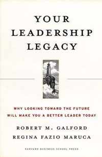 Your Leadership Legacy