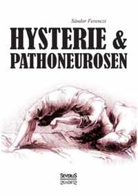 Hysterie und Pathoneurosen