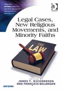 Legal Cases, New Religious Movements, and Minority Faiths