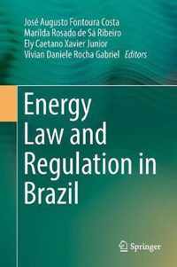 Energy Law and Regulation in Brazil