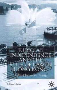 Judicial Independence and the Rule of Law in Hong Kong