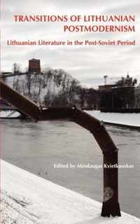 Transitions of Lithuanian Postmodernism