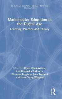 Mathematics Education in the Digital Age