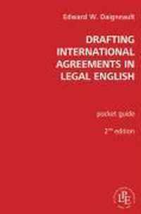 Drafting International Agreements in Legal English