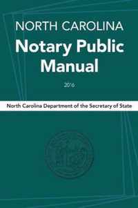 North Carolina Notary Public Manual, 2016