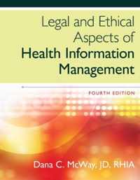 Legal and Ethical Aspects of Health Information Management