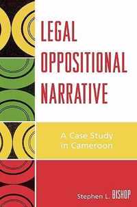 Legal Oppositional Narrative