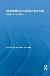 Oppositional Discourses and Democracies