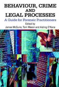 Behaviour, Crime and Legal Processes