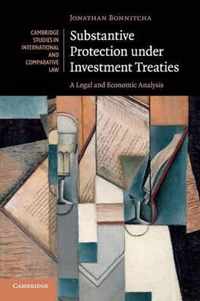 Substantive Protection Under Investment Treaties