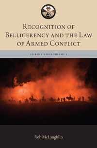 Recognition of Belligerency and the Law of Armed Conflict