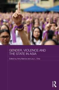 Gender, Violence and the State in Asia