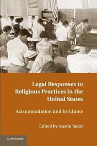 Legal Responses to Religious Practices in the United States