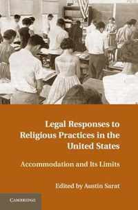 Legal Responses to Religious Practices in the United States