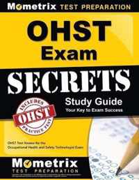 Ohst Exam Secrets Study Guide