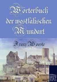 Woerterbuch der westfalischen Mundart