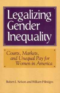 Legalizing Gender Inequality