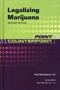 LEGALIZING MARIJUANA, 2ND EDITION