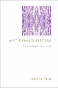 Antigone's Sisters