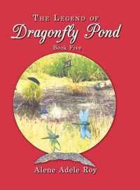 The Legend of Dragonfly Pond