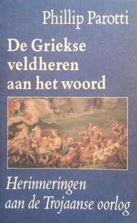 De Griekse veldheren aan het woord