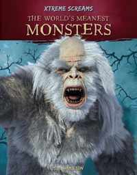 The World's Meanest Monsters