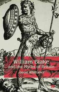 William Blake and the Myths of Britain