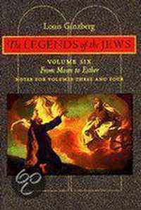 The Legends of the Jews: Volume 6