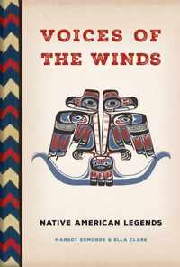 Voices of the Winds: Native American Legends