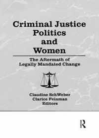 Criminal Justice Politics and Women