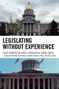 Legislating Without Experience