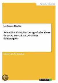 Rentabilite financiere des agroforets a base de cacao enrichi par des arbres domestiques