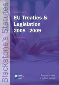 Blackstone's Eu Treaties & Legislation 2008-2009