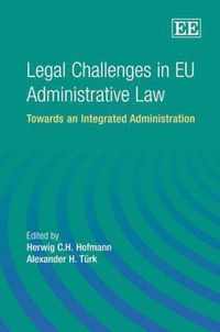 Legal Challenges In Eu Administrative Law