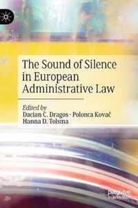 The Sound of Silence in European Administrative Law