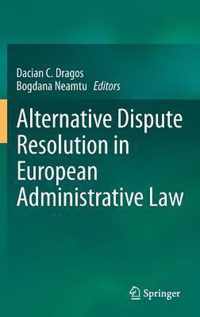 Alternative Dispute Resolution in European Administrative Law