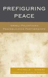 Prefiguring Peace