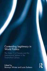 Contending Legitimacy in World Politics