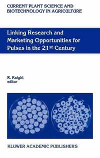 Linking Research and Marketing Opportunities for Pulses in the 21st Century