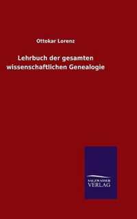 Lehrbuch der gesamten wissenschaftlichen Genealogie