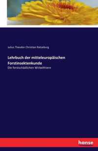 Lehrbuch der mitteleuropaischen Forstinsektenkunde