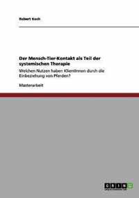 Der Mensch-Tier-Kontakt als Teil der systemischen Therapie